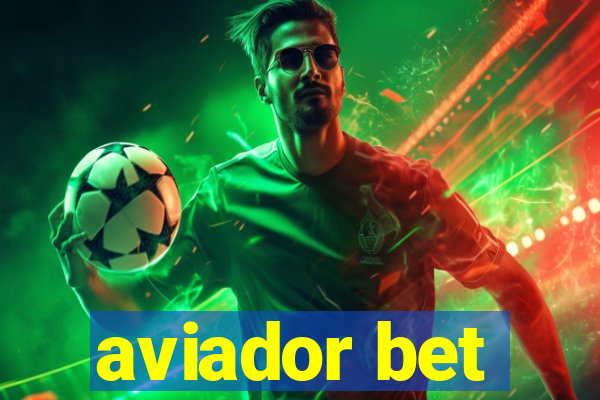 aviador bet